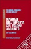 Manuale dell'imposta sul valore aggiunto. Con massimario libro