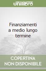 Finanziamenti a medio lungo termine libro