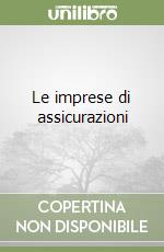 Le imprese di assicurazioni libro