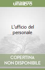 L'ufficio del personale