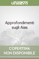 Approfondimenti sugli Aias libro