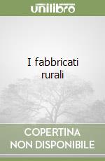 I fabbricati rurali