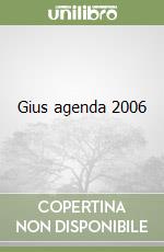 Gius agenda 2006