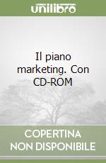 Il piano marketing. Con CD-ROM libro