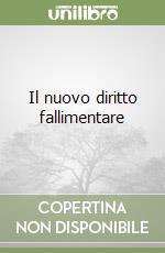 Il nuovo diritto fallimentare