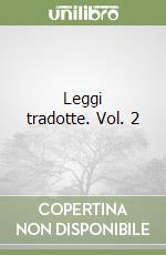 Leggi tradotte. Vol. 2