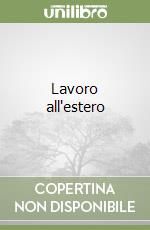 Lavoro all'estero libro