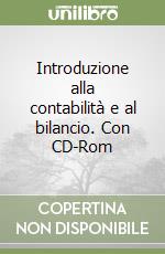 Introduzione alla contabilità e al bilancio. Con CD-Rom