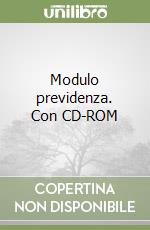 Modulo previdenza. Con CD-ROM libro