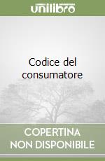 Codice del consumatore libro