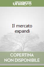 Il mercato expandi