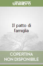 Il patto di famiglia libro