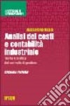 Analisi dei costi e contabilità industriale libro