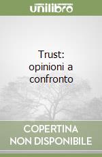 Trust: opinioni a confronto libro