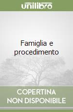 Famiglia e procedimento libro