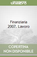 Finanziaria 2007. Lavoro