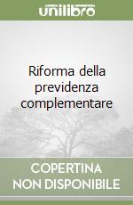 Riforma della previdenza complementare libro