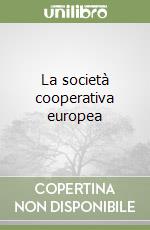 La società cooperativa europea