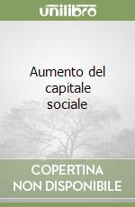 Aumento del capitale sociale libro