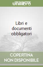 Libri e documenti obbligatori libro