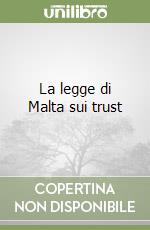 La legge di Malta sui trust libro