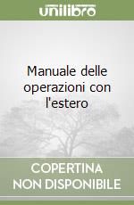 Manuale delle operazioni con l'estero