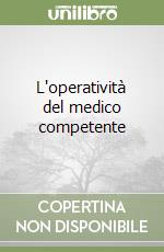 L'operatività del medico competente libro