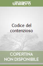 Codice del contenzioso libro