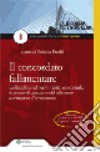 Il concordato fallimentare. La disiciplina nel nuovo diritto concorsuale: da mezzo di cessazione del fallimento a strumento d'investimento libro