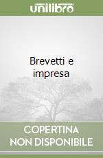 Brevetti e impresa libro