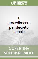 Il procedimento per decreto penale libro