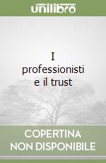 I professionisti e il trust