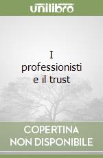 I professionisti e il trust libro