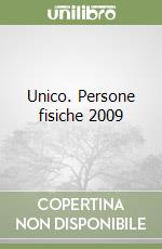 Unico. Persone fisiche 2009 libro