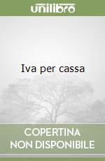 Iva per cassa libro