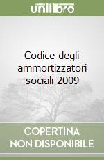 Codice degli ammortizzatori sociali 2009 libro