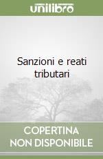 Sanzioni e reati tributari libro