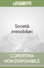 Società immobiliari libro