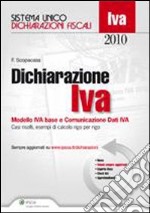 Dichiarazione IVA 2010. Modelli IVA base e comunicazione dati Iva libro