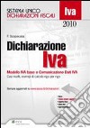 Dichiarazione IVA 2010. Modelli IVA base e comunicazione dati Iva libro