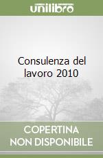 Consulenza del lavoro 2010