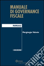 Manuale di governance fiscale libro