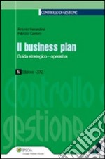 Il business plan. Guida strategico-operativa. Con CD-ROM