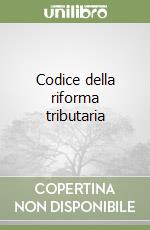 Codice della riforma tributaria