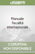 Manuale fiscalità internazionale