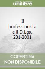 Il professionista e il D.Lgs. 231-2001