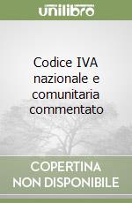 Codice IVA nazionale e comunitaria commentato