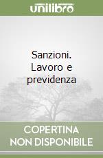 Sanzioni. Lavoro e previdenza