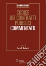 Codice dei contratti pubblici commentato. D.Lgs. 31 marzo 2023, n. 36 libro