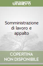 Somministrazione di lavoro e appalto libro